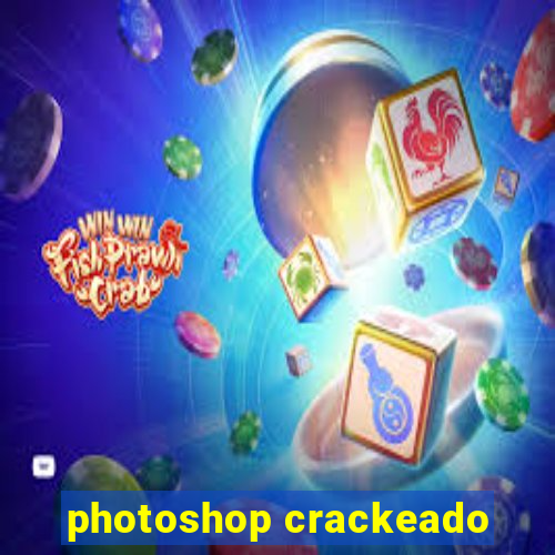 photoshop crackeado